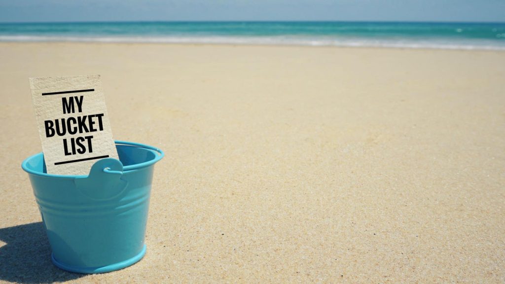 Rethinking Your “Bucket List” In Retirement